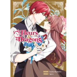 Fleurs et dragons T03