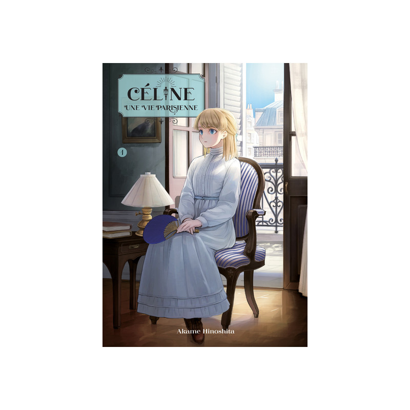 Céline, une vie parisienne T01