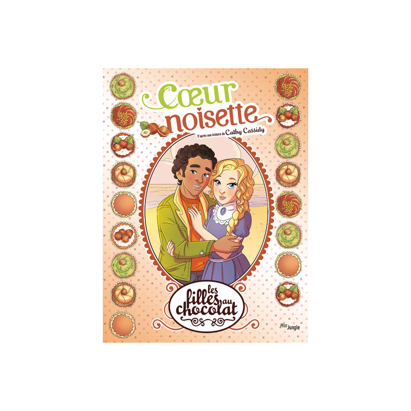 Les filles au chocolat - tome 11 Coeur noisette
