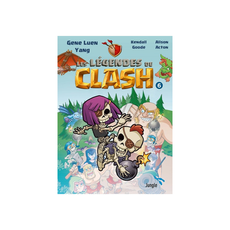 Les légendes de Clash - Tome 6