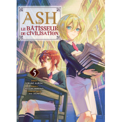 Ash, le bâtisseur de...