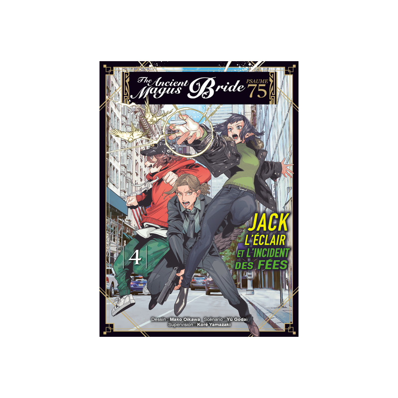 Jack l'éclair et l'incident des fées T04 - Psaume 75 The ancient magus bride