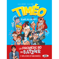 Timéo - Gare au crash !
