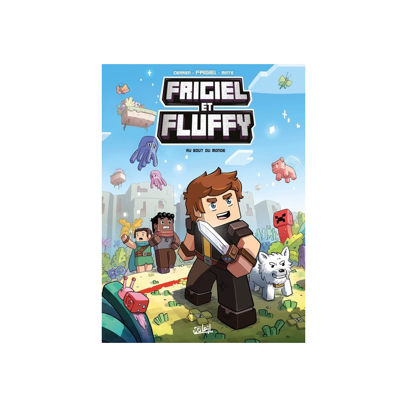 Frigiel et Fluffy - tome 08 Au bout du monde