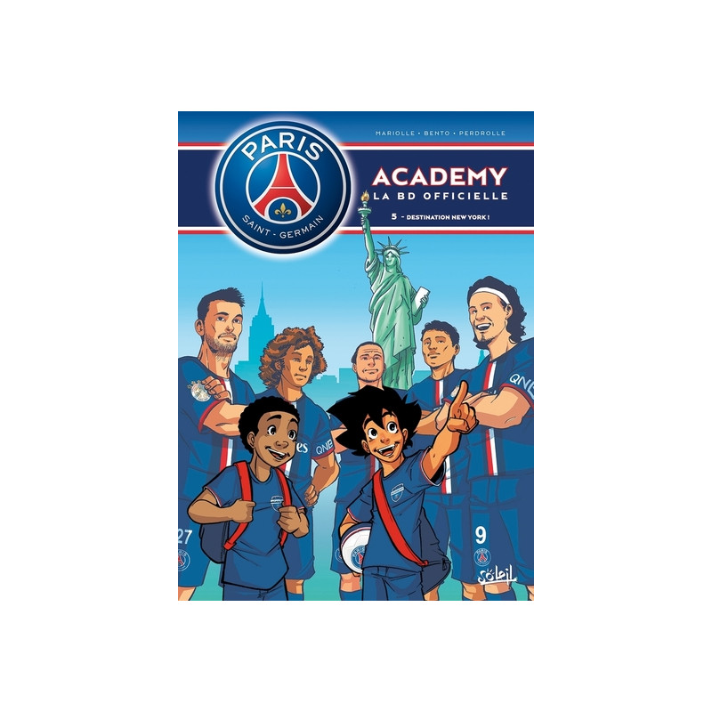 PSG Academy - tome 05 Destination New York !