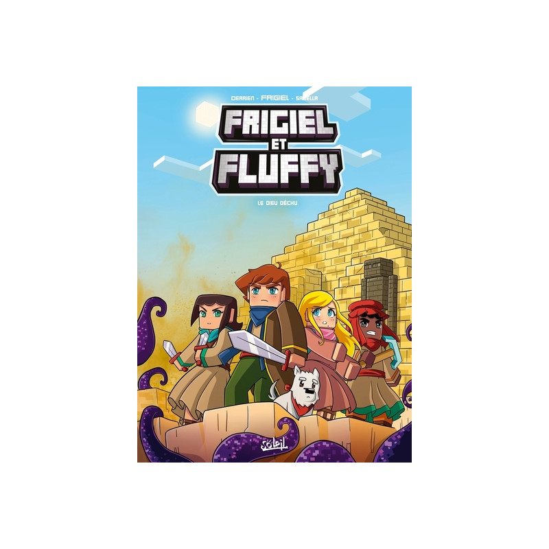 Frigiel et Fluffy - Tome 10 Le dieu déchu