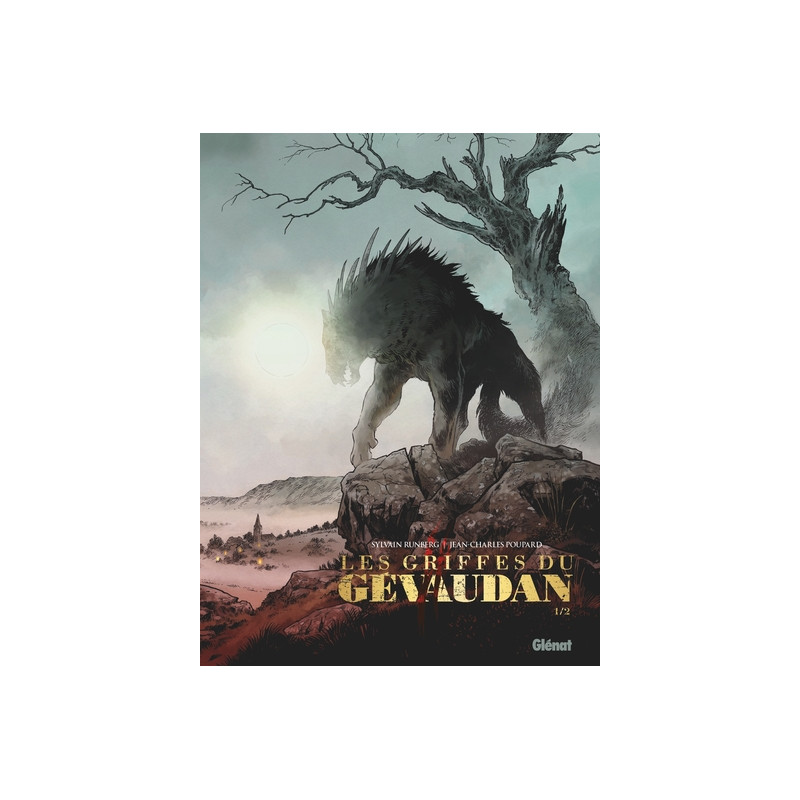 Les Griffes du Gévaudan - Tome 01