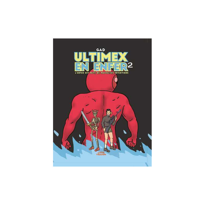 Ultimex en enfer - II