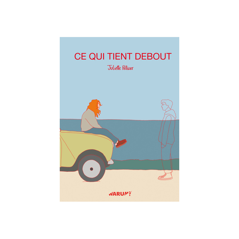 Ce qui tient debout