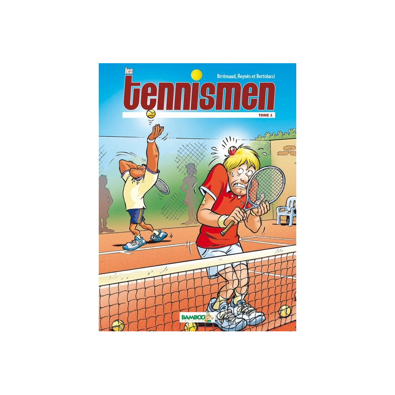 Les Tennismen - tome 01