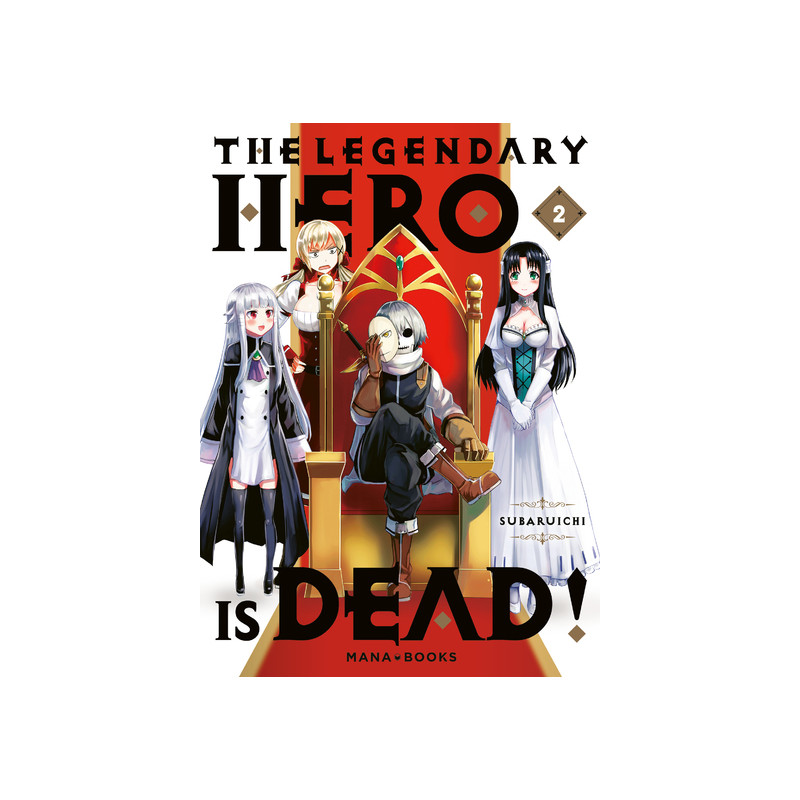 The Legendary Hero is Dead T02