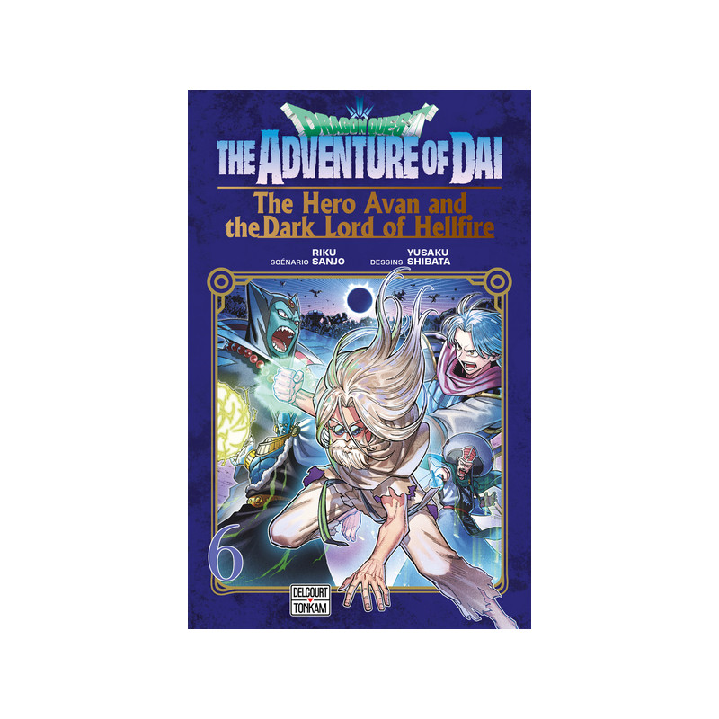 Dragon Quest - The Adventure of Daï - The Hero Avan and the Dark Lord of Hellfire T06
