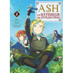 Ash, le bâtisseur de...