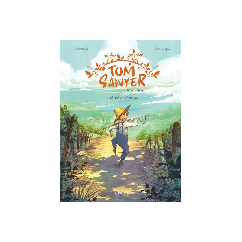 Tom Sawyer - Tome 1 Un parfum d'aventure