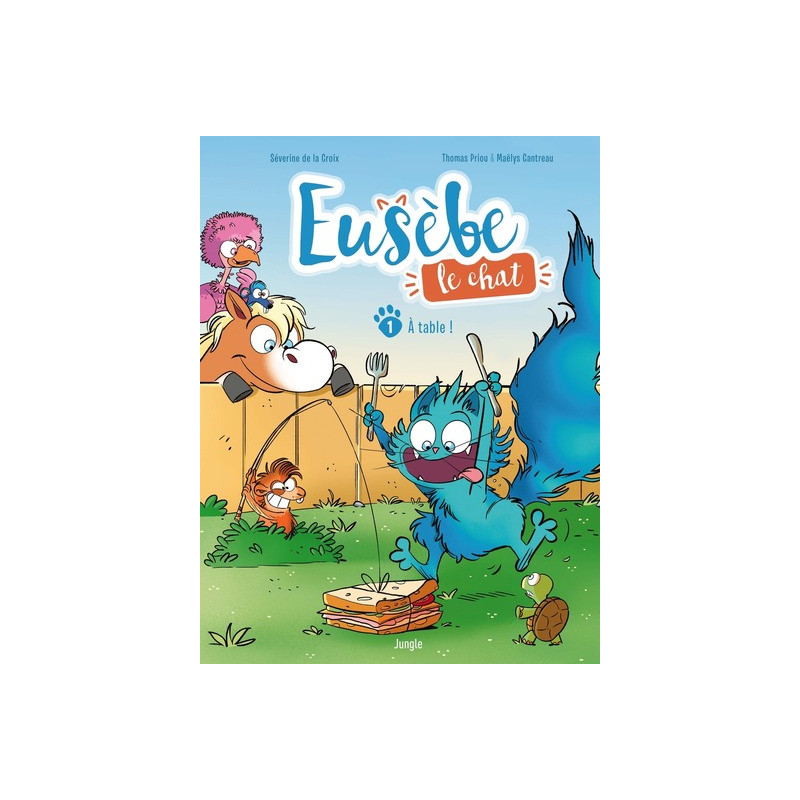 Eusèbe, le chat - Tome 1 À table !