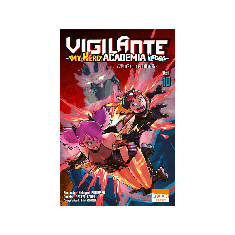 Vigilante - My Hero Academia Illegals T10 L'avènement de la reine