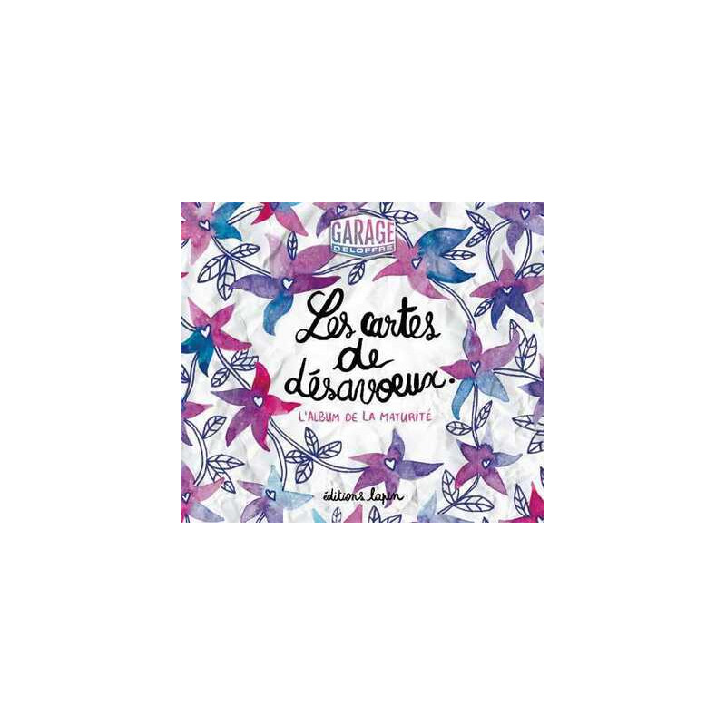 Cartes de Désavoeux, l’album de la maturité (Les)