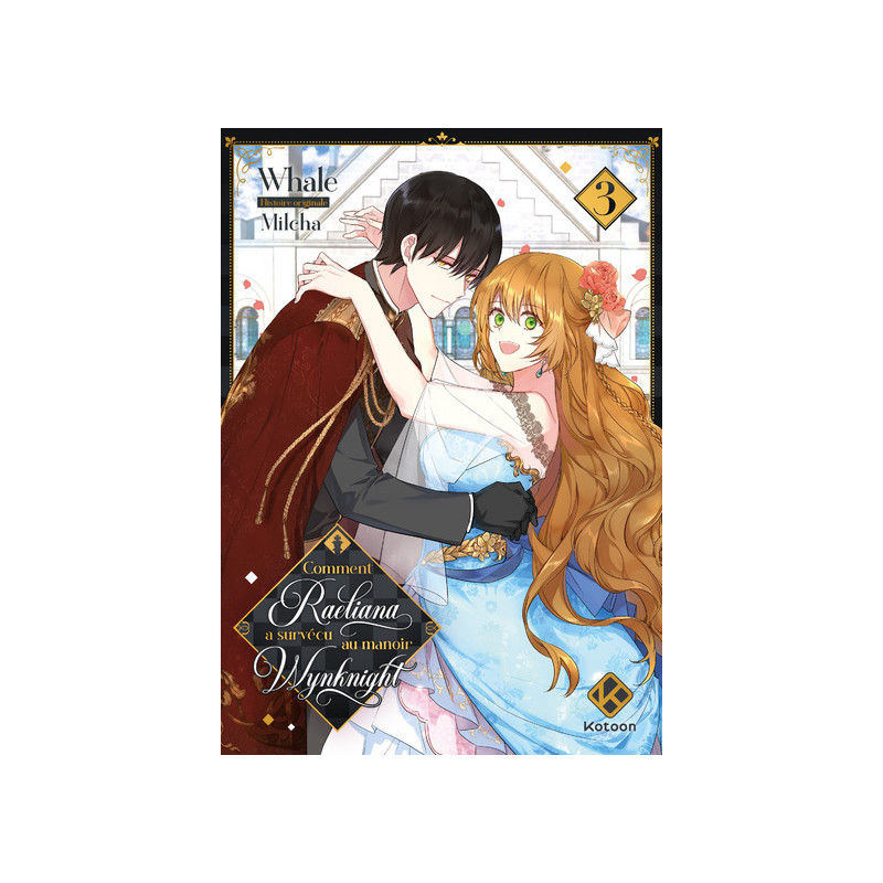 Comment Raeliana a survécu au manoir Wynknight - Tome 3