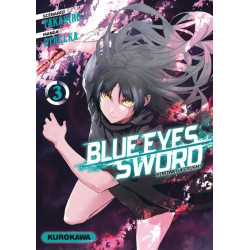 Blue Eyes Sword - tome 03