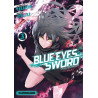 Blue Eyes Sword - tome 03