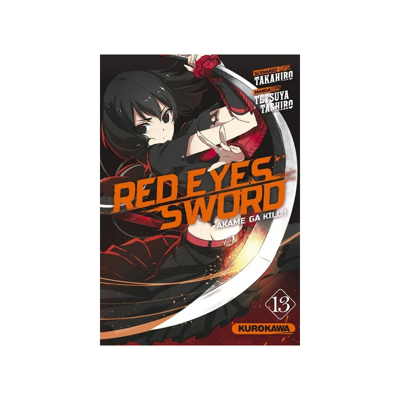 Red Eyes Sword - Akame Ga Kill ! - tome 13