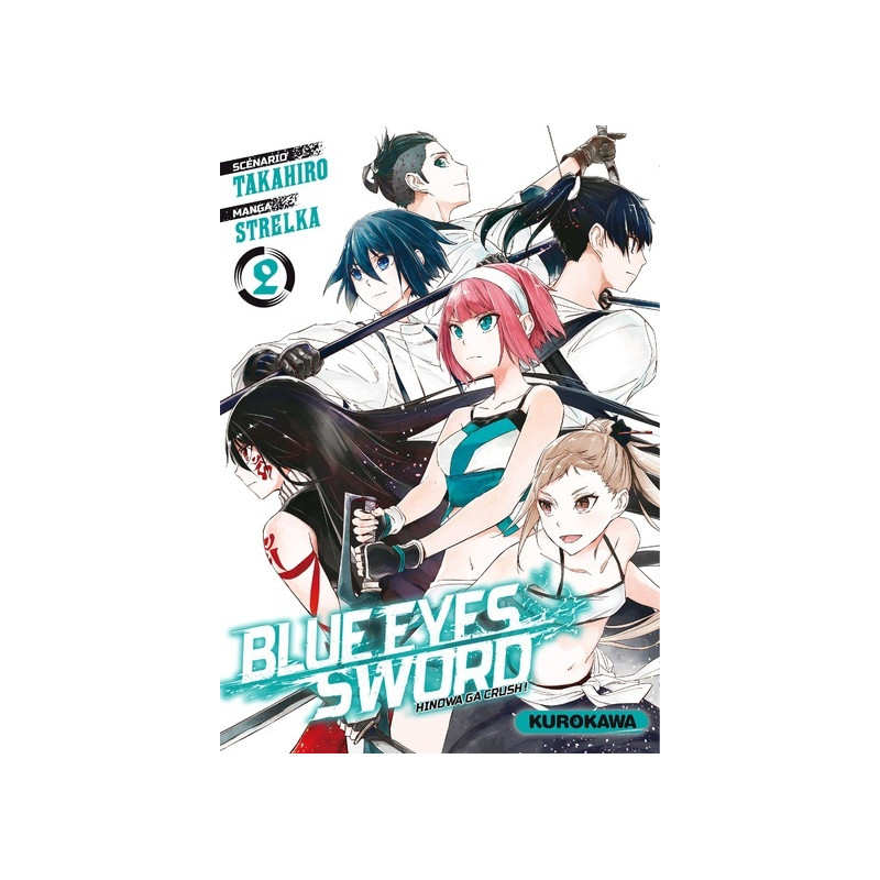 Blue Eyes Sword - tome 02