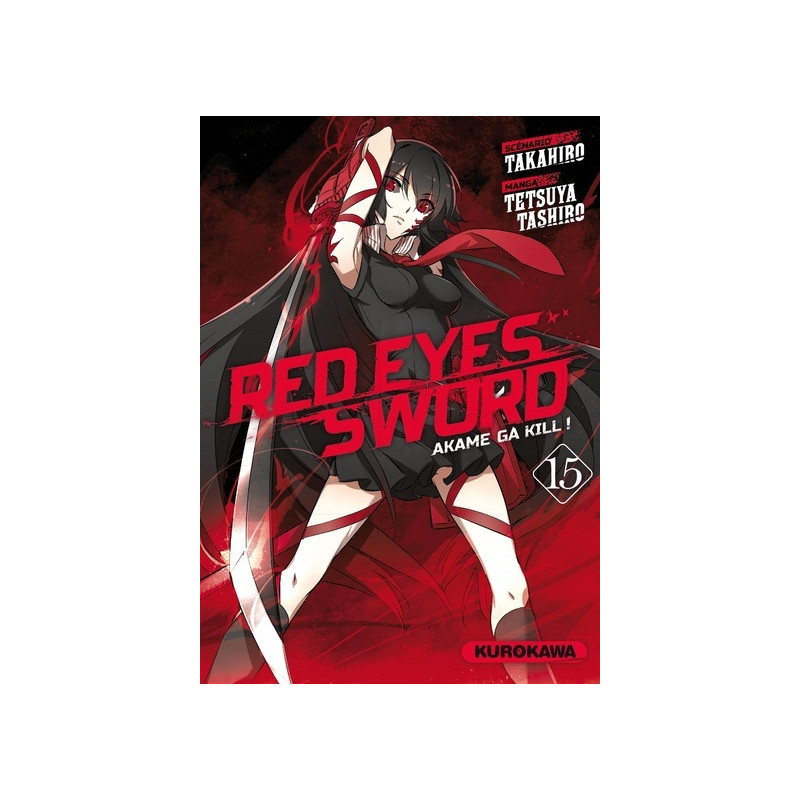 Red Eyes Sword - Akame Ga Kill ! - tome 15