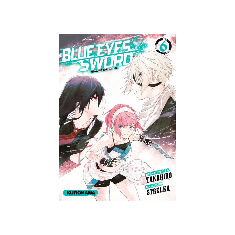 Blue Eyes Sword - tome 06