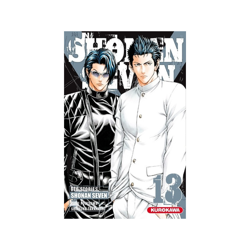 Shonan Seven - GTO Stories - tome 13