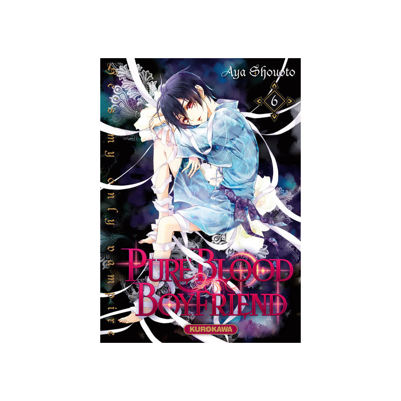 PureBlood Boyfriend - He's my only vampire - tome 6