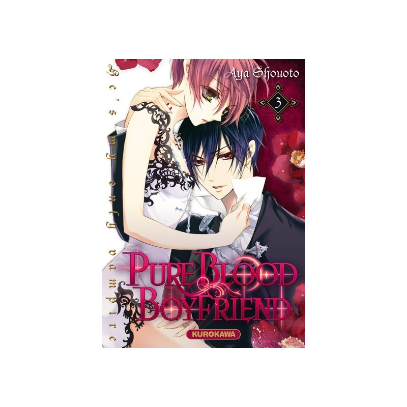 PureBlood Boyfriend - He's my only vampire - tome 3