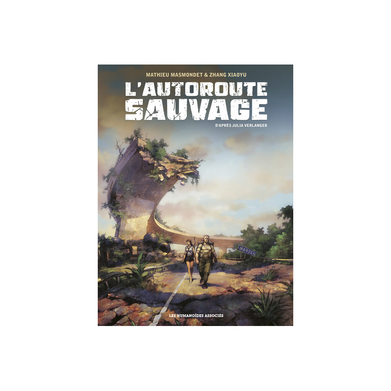 L'Autoroute sauvage - Intégrale