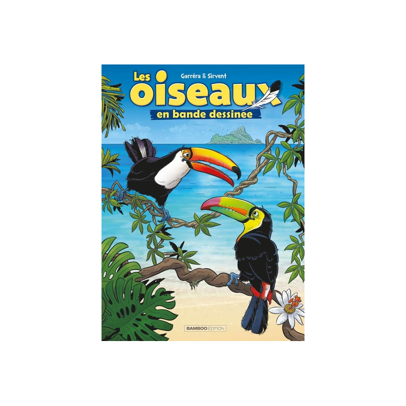 Les Oiseaux en BD - tome 03
