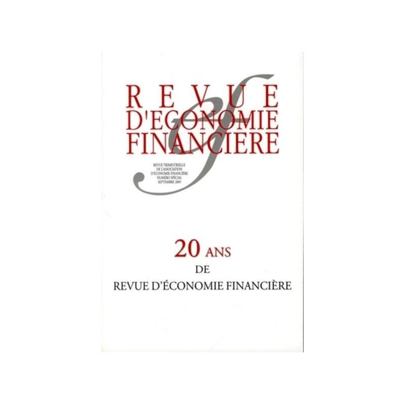 20 ans de revue d'économie financière - numéro spécial septembre 2009