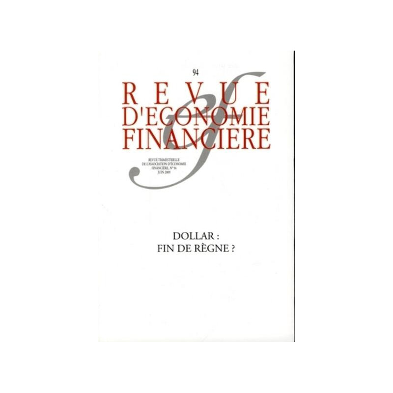 Le dollar : fin de règne ?