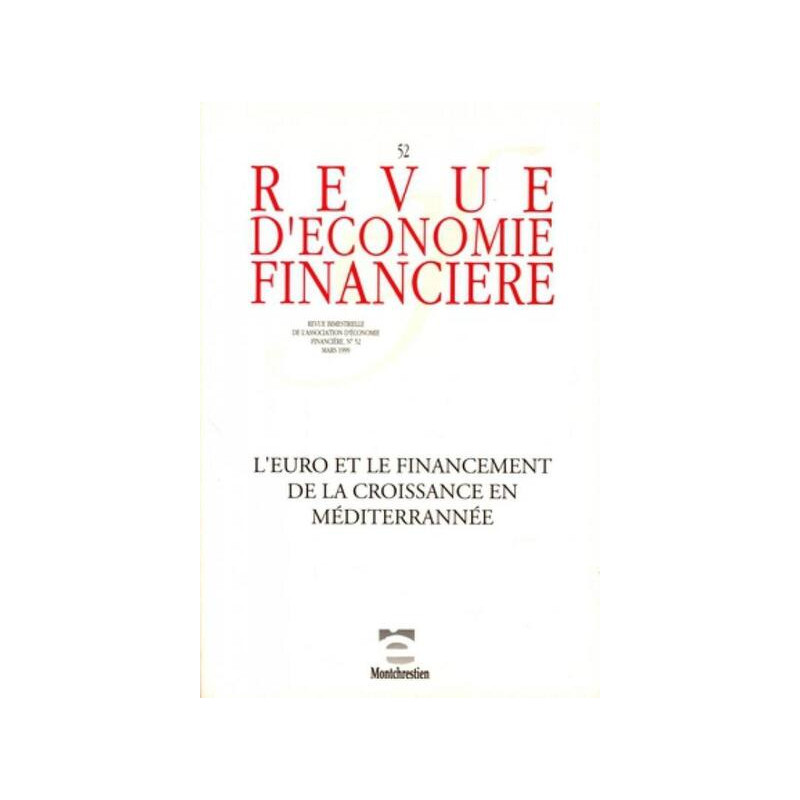 L'euro et le financement de la croissance en méditerranée