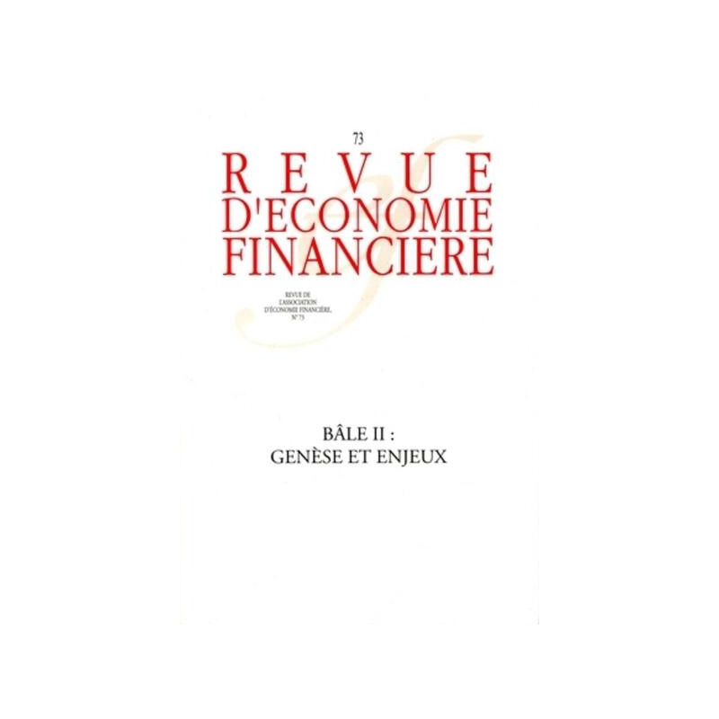 Bâle II : génèse et enjeux