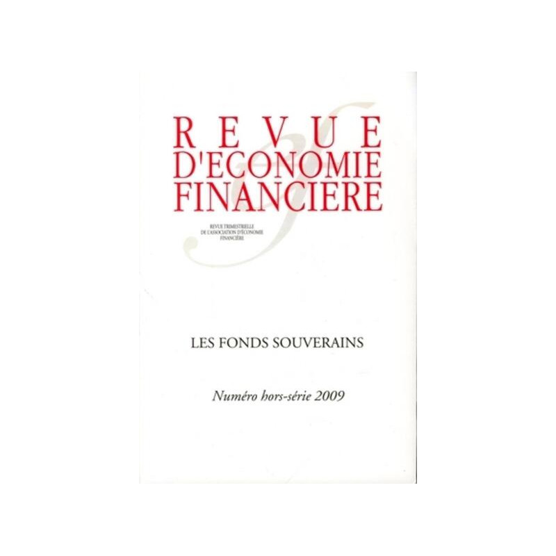 Les fonds souverains - Numéro hors-série 2009