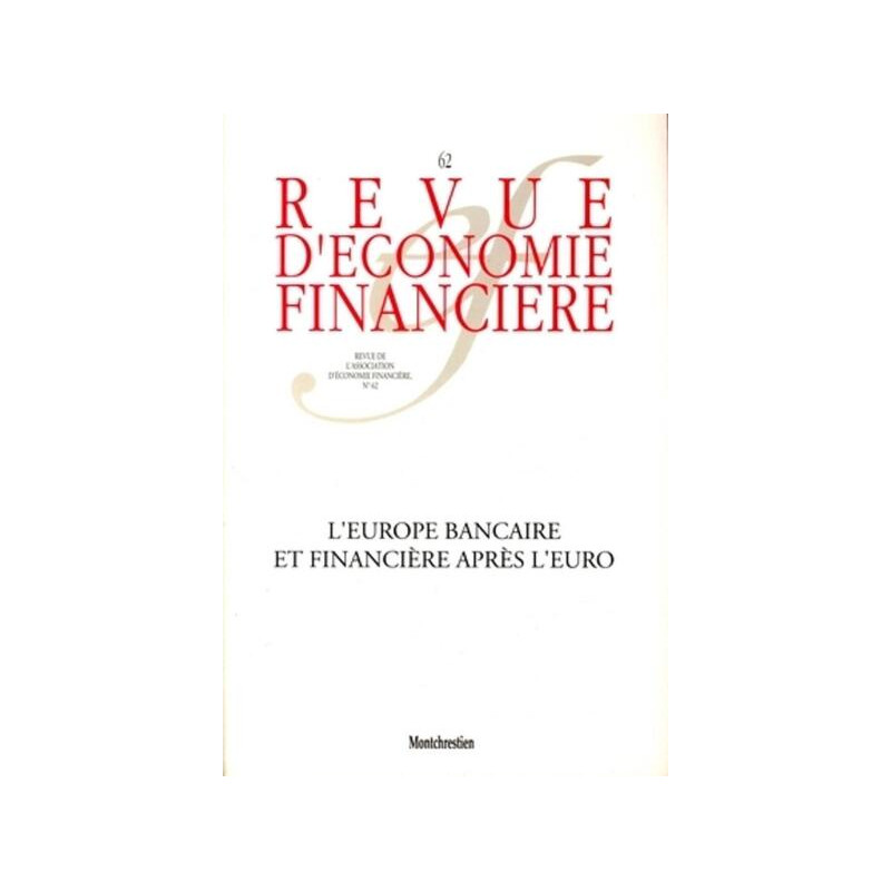 L'Europe bancaire et financière après l'euro