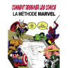 Comment dessiner les Comics - La Méthode Marvel