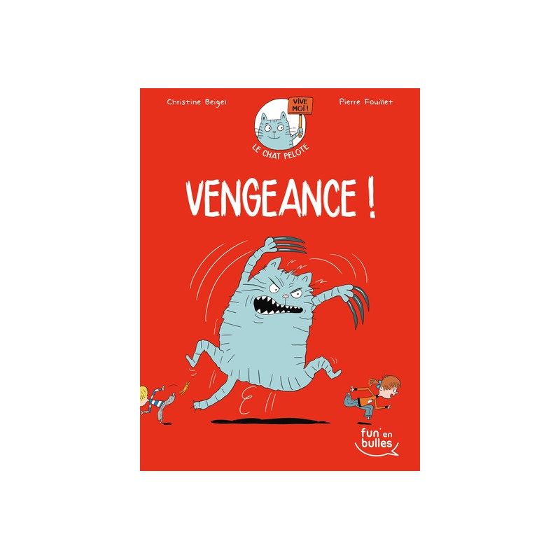 Le chat pelote T2 - Vengeance