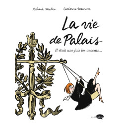 La vie de palais