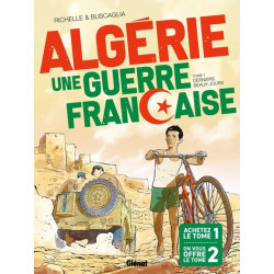 Algérie, une guerre...