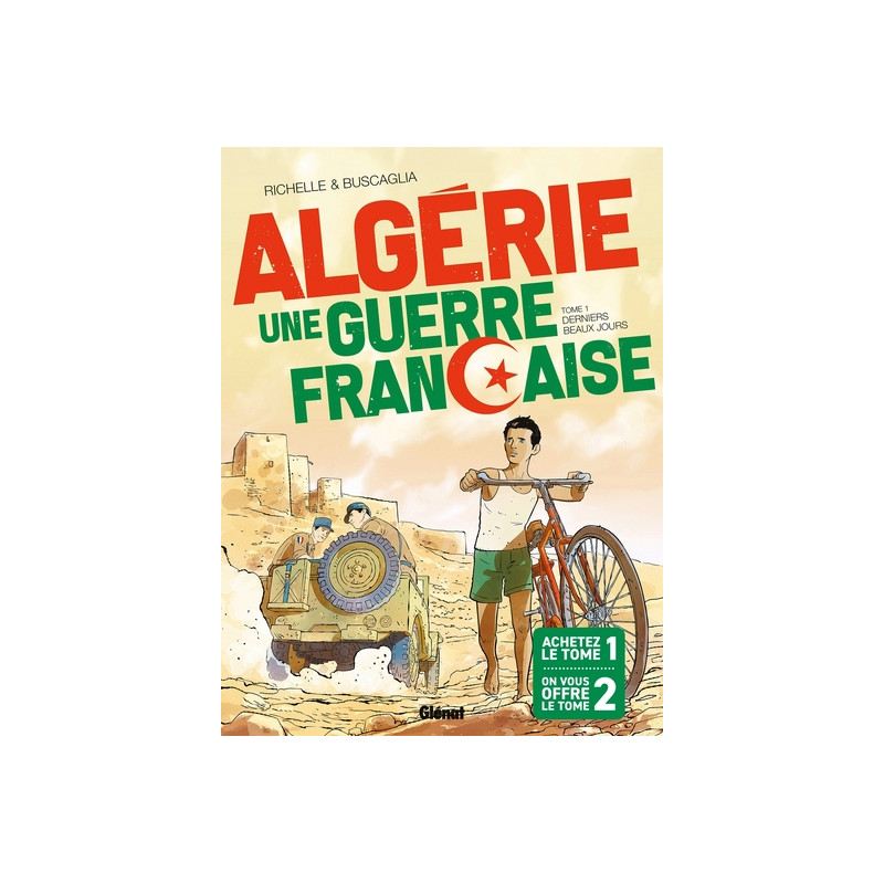 Algérie, une guerre française - Coffret Tomes 01 à 02