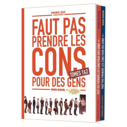 Faut pas prendre les cons...
