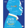 Enfin je vole !