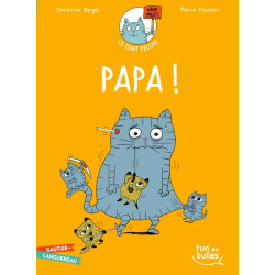 Le chat Pelote T4 - Papa !