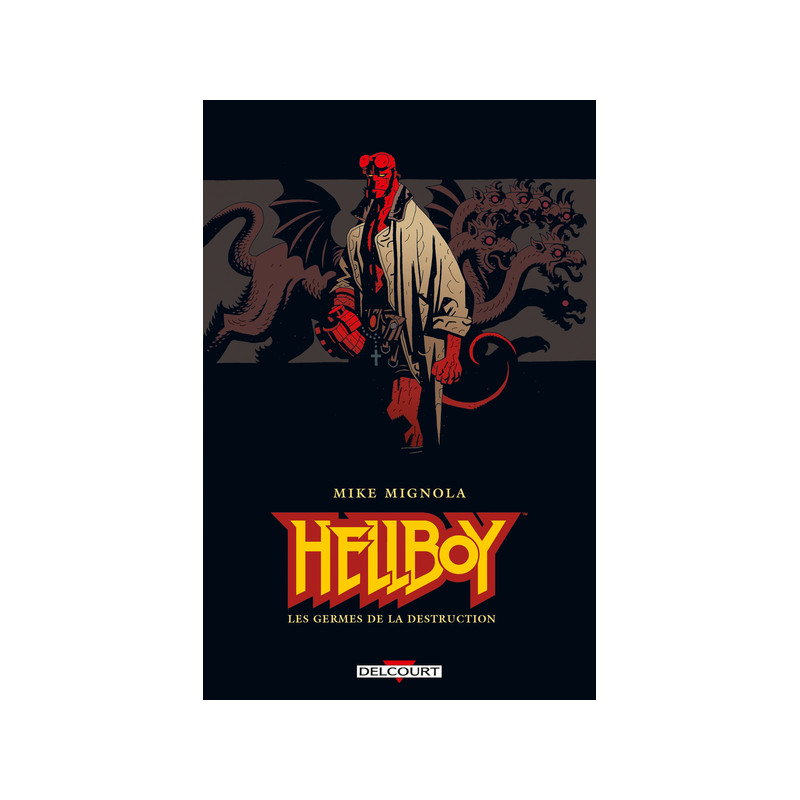 Hellboy T01 - Les Germes de la destruction
