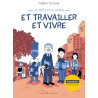 Les Reflets du monde T02 - Et travailler et vivre