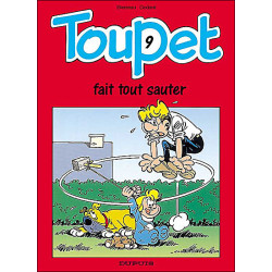 Toupet - Tome 9 - Toupet...